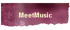 MeetMusic